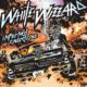 WHITE WIZZARD – INFERNAL OVERDRIVE