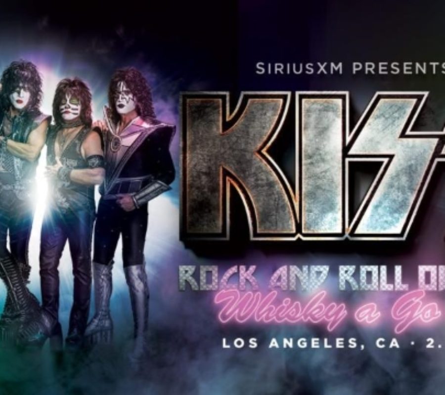 KISS TO PERFORM AT THE WHISKY IN LA FOR SIRRUSXM 2-11-19