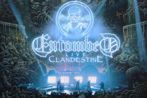 ENTOMBED To Release ’Clandestine – Live‘ In May 2019 on Threeman Recordings