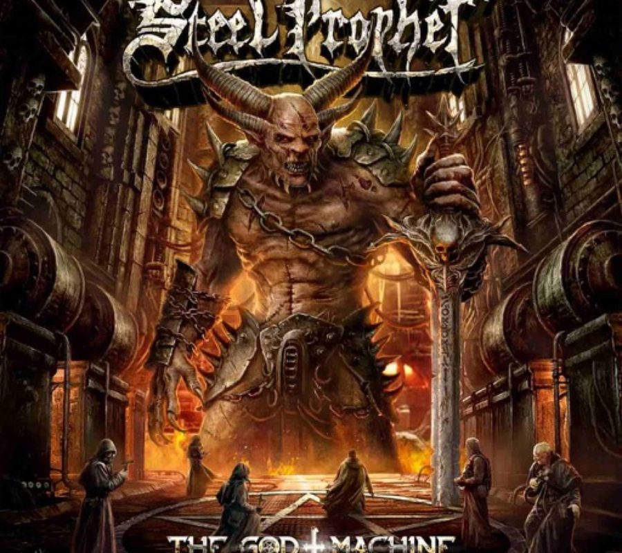 STEEL PROPHET (FEATURING NEW FRONTMAN R.D. LIAPAKISTO – FROM MYSTIC PROPHECY & DEVIL’S TRAIN) RELEASE THE GOD MACHINE ALBUM ON 4/26/19