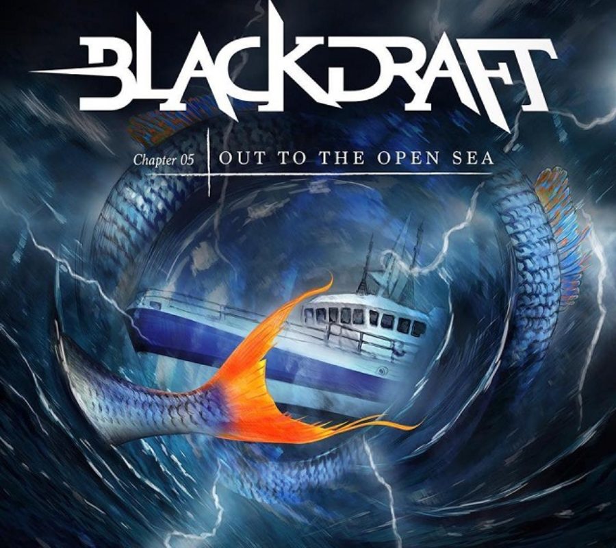 BLACKDRAFT – “OUT TO THE OPEN SEA” (OFFICIAL VIDEO 2019)