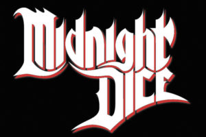 MIDNIGHT DICE – “ROLL ON” ( OFFICIAL AUDIO/VIDEO 2019)