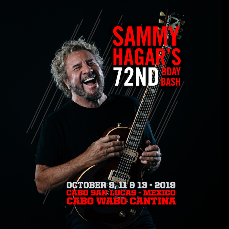 SAMMY HAGAR 72nd birthday bash in Cabo announced see the details