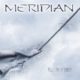 MERIDIAN – video single for “THE DEVIL ISNIDE US ALL”, and new album, “MARGIN OF ERROR” out now on MIGHTY MUSIC