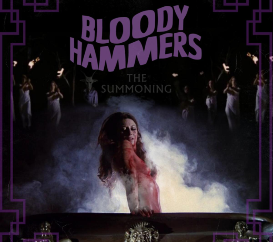 BLOODY HAMMERS – To Release New Album “THE SUMMONING” on June 26, 2019 on Napalm Records
