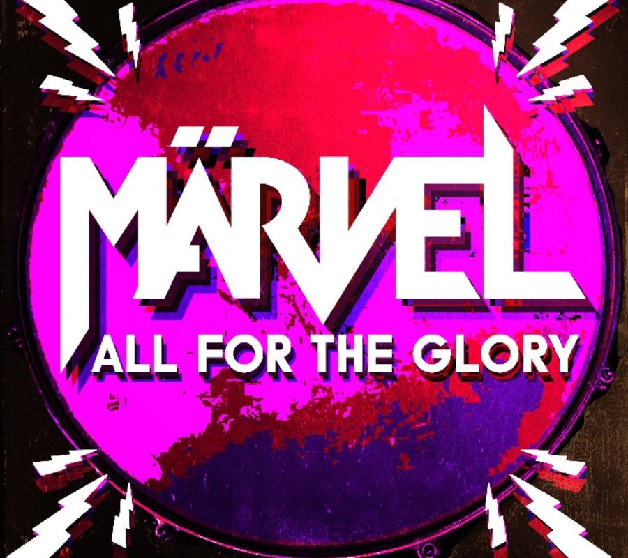 Märvel – covers KISS on their new single, ALL FOR THE GLORY,  out today!
