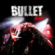 BULLET – “LIVE” album review