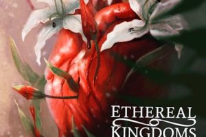 ETHEREAL KINGDOMS  – the Theatrical symphonic metal act share their video for “Heartchamber”