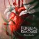 ETHEREAL KINGDOMS  – the Theatrical symphonic metal act share their video for “Heartchamber”