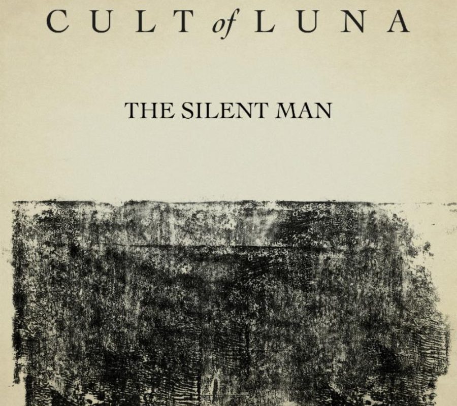 CULT OF LUNA – releases new single, “The Silent Man” via Metal Blade Records