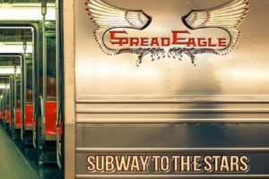 SPREAD EAGLE – To Release “Subway To The Stars” August 9th via Frontiers Music Srl, new video/song out now