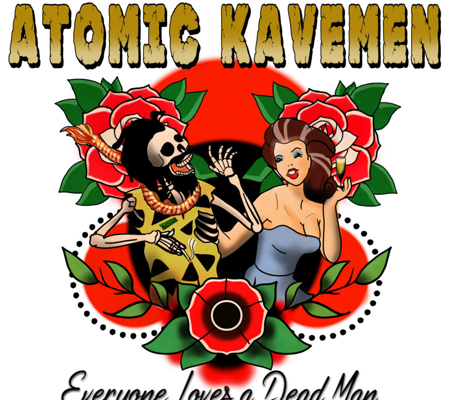 ATOMIC KAVEMAN – release their 2nd EP titled ” Everyone Loves A Dead Man” on August 2, 2019