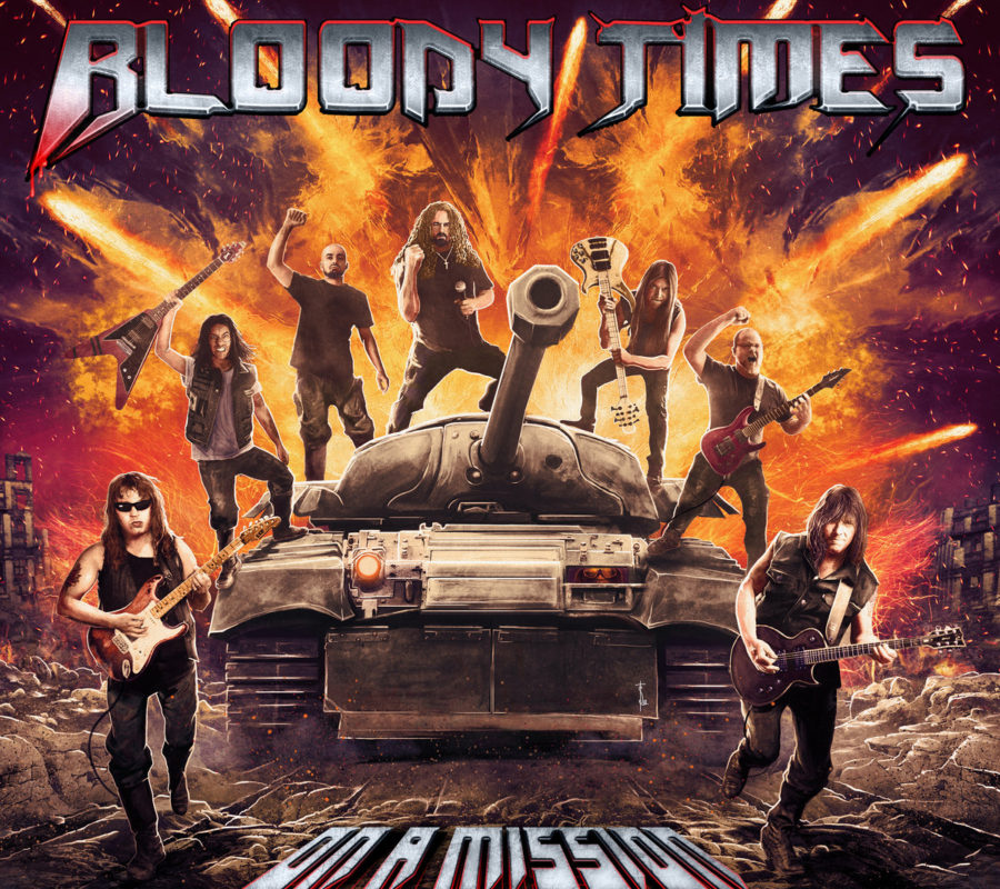 BLOODY TIMES (featuring ROSS THE BOSS – ex – DICTATORS, ex-MANOWAR) – check out their album  “On A Mission” (2019)