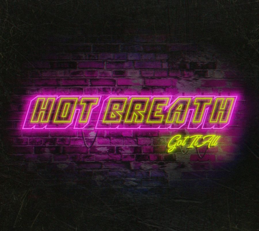 HOT BREATH – debut song “GOT IT ALL”  is out now via The Sign Records