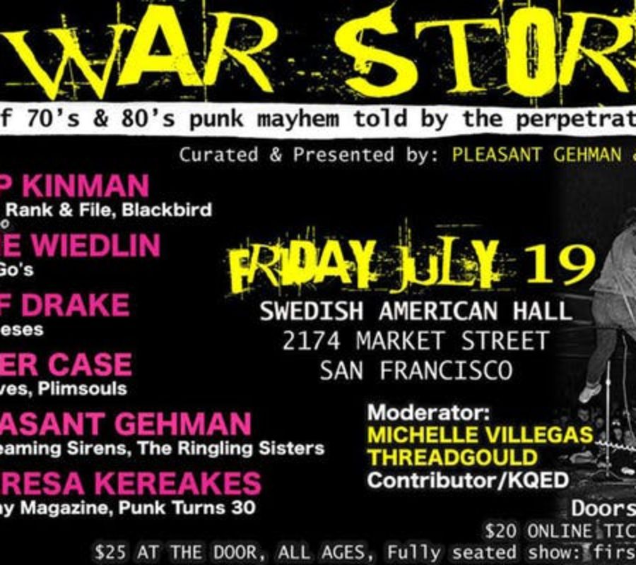 Noise Pop Presents, WAR STORIES: Tales of 70’s & 80’s Punk Mayhem on July 19, 2019 at Swedish American Hall, San Francisco, CA