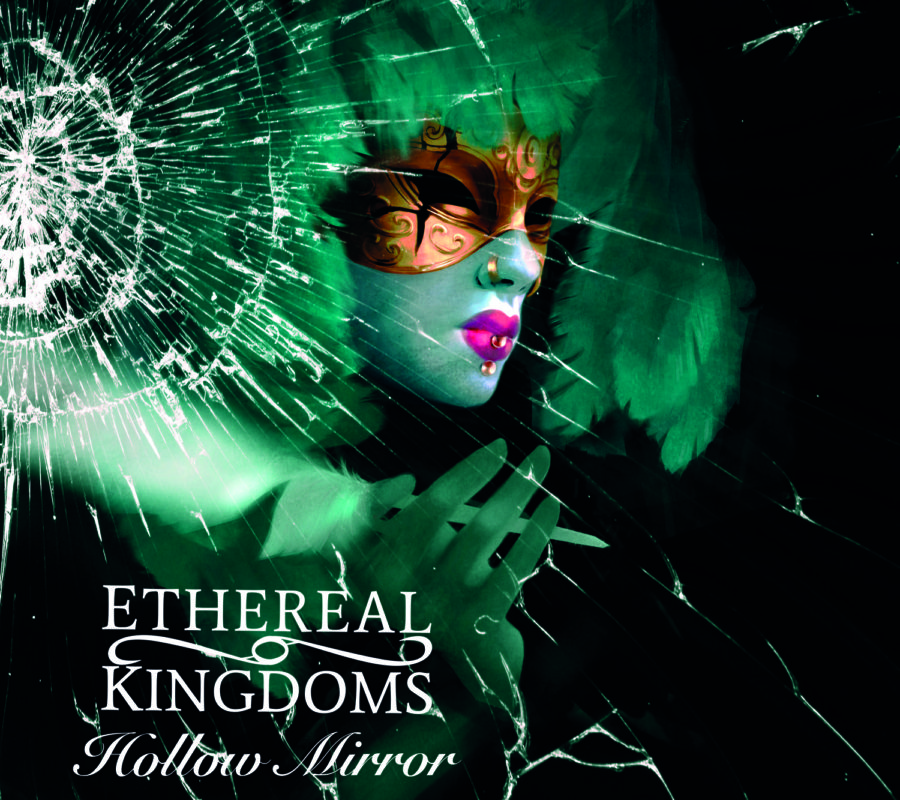 ETHEREAL KINGDOMS – to release “Hollow Mirror” (Album) via Mighty Music on October 11, 2019 #etherealkingdoms #mightymusic