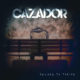 CAZADOR – release new single, album “FAILURE TO THRIVE” out today via Bandcamp