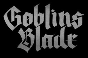 GOBLINS BLADE – signs with Massacre Records