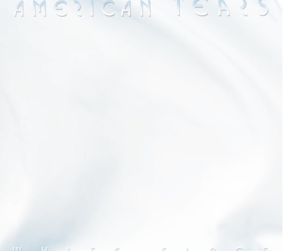 AMERICAN TEARS – return with the ‘‘WHITE FLAGS’’ album, to be released on July 26th via Escape Music #americantears