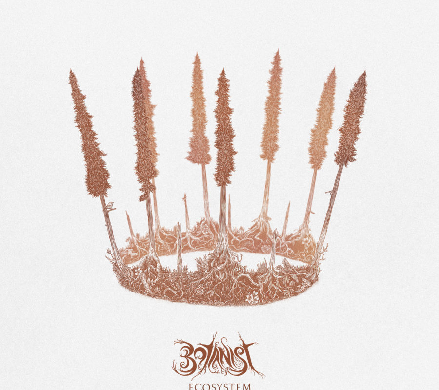 BOTANIST – “Ecosystem” album to be release via Aural Music on October 25, 2019 #botanist