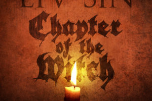 LIV SIN – releases new song “Chapter Of The Witch” via bandcamp & Despotz Records #livsin