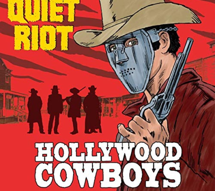 QUIET RIOT – To Release “Hollywood Cowboys” November 8th via Frontiers Music Srl #quietriot