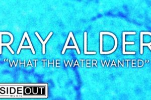 RAY ALDER – “What The Water Wanted” (Lyric Video 2019) via InsideOutMusic #rayalder