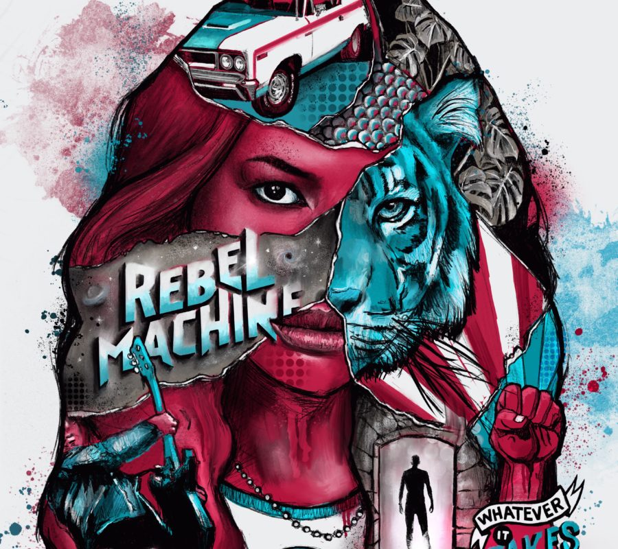 REBEL MACHINE – just released their second album “Whatever It Takes” #rebelmachine”