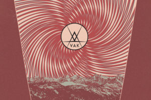 VAK – set to release “Loud Wind” album via Indie Recordings on August 23, 2019 #vak