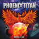 PHOENIX TITAN – released their debut album AVATAR OF FIRE via Inverse Records #phoenixtitan