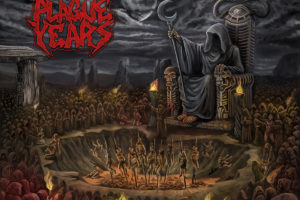 PLAGUE YEARS – on tour NOW! #plagueyears
