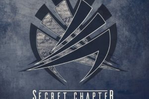 SECRET CHAPTER – “Chapter One” album to be released via Crime Records on October 18, 2019 #secretchapter
