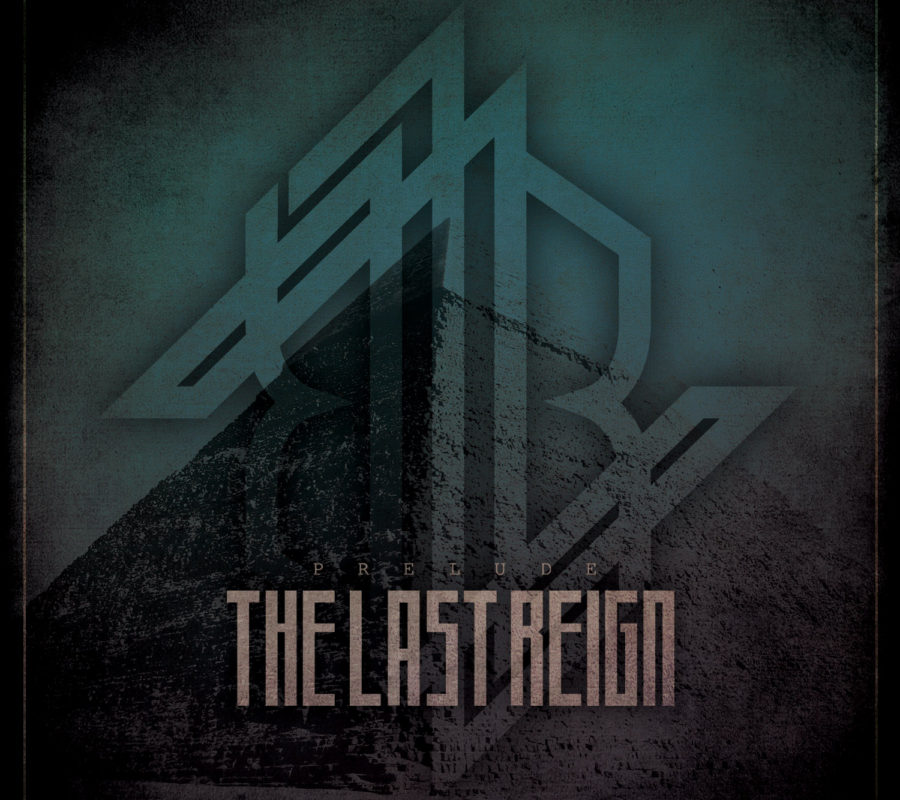 THE LAST REIGN – will release their album “Prelude” on October 11, 2019 #thelastreign