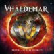 VHÄLDEMAR – New lyric-video for “River of Blood” now online #VHALDEMAR