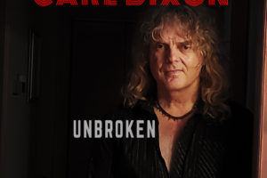 CARL DIXON (CONEY HATCH) – to release a solo album titled “Unbroken” via AOR Heaven on November 29, 2019 #carldixon