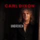 CARL DIXON (CONEY HATCH) – to release a solo album titled “Unbroken” via AOR Heaven on November 29, 2019 #carldixon