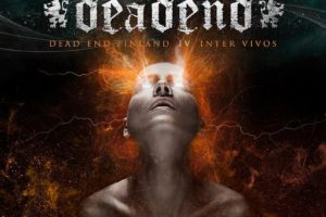 DEAD END FINLAND – announce the release date for their fourth album “Inter Vivos” and unleashed a new video for “Deathbed” #deadendfinland