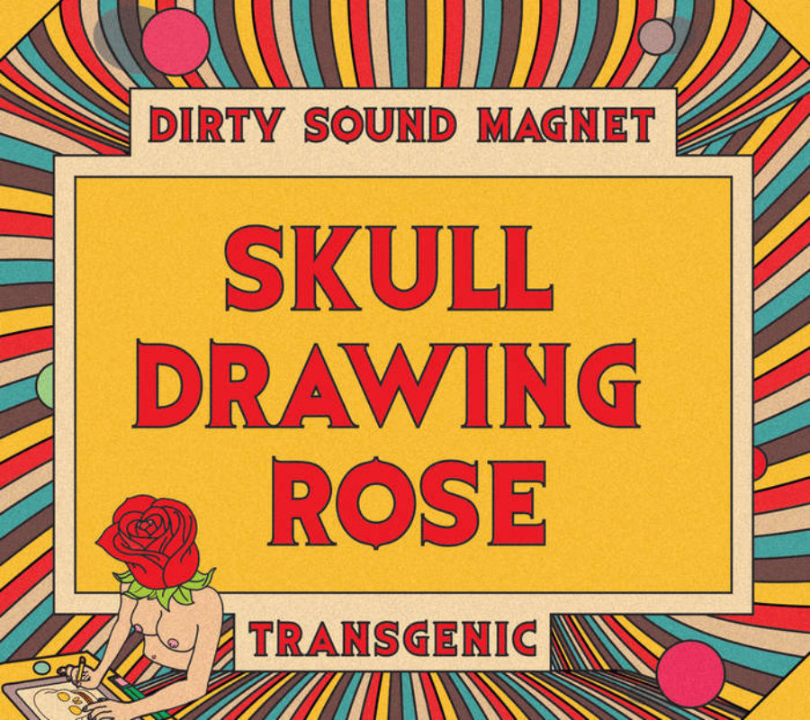 DIRTY SOUND MAGNET – unveiled new single “Skull Drawing Rose” | New album ‘Transgenic’ coming out later this month #dirtysoundmagnet