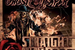 GHOSTREAPER – “Straight Out Of Hell” album due out via Pride & Joy Music on December 6, 2019 #ghostreaper