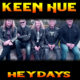 KEEN HUE – to release “Heydays” via AOR Heaven Release on November 29, 2019 #keenhue