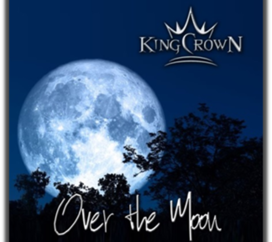 KingCrown – release their second official video and radio single for the song “Over the Moon”   #kingcrown #overthemoon