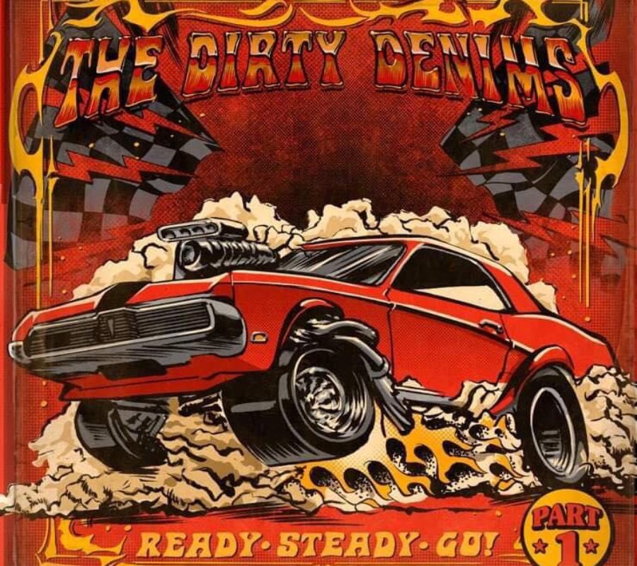 THE DIRTY DENIMS – set to release new EP “READY, STEADY, GO! Part 1” & play release party show on November 15, 2019, video for title track out now, pre order the EP NOW! #thedirtydenims