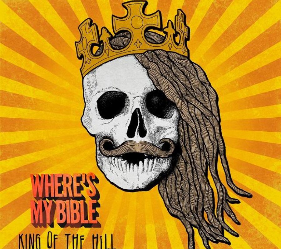 WHERE’S MY BIBLE – return with a new single King of the Hill via Inverse Records #wheresmybible