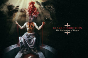 BLAZE OF PERDITION –  reveals details for new album, ‘The Harrowing of Hearts’; launches video for new single, “Transmutation Of Sins” #blazeofperdition
