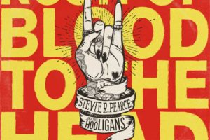 STEVIE R. PEARCE and THE HOOLIGANS – Release ‘Rush Of Blood To The Head’ Music Video, New Live Album Out Today December 13, 2019 #stevierpearce