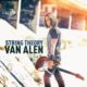 VAN ALEN – check out his album “String Theory” out now via C + P Mars Music Productions #vanalen
