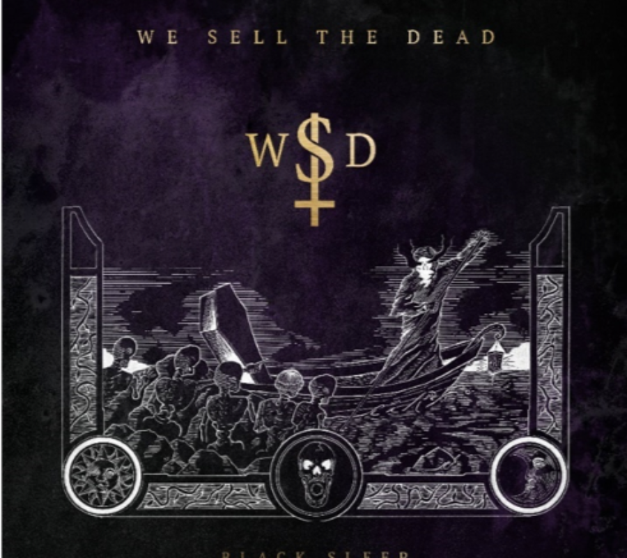 WE SELL THE DEAD – To Release “Black Sleep” In February, Drop Video For “Across the Water” #wesellthedead