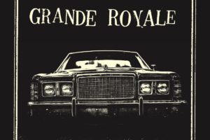 GRANDE ROYALE – releases their single “Saved by Rock n Roll” through The Sign Records #granderoyale