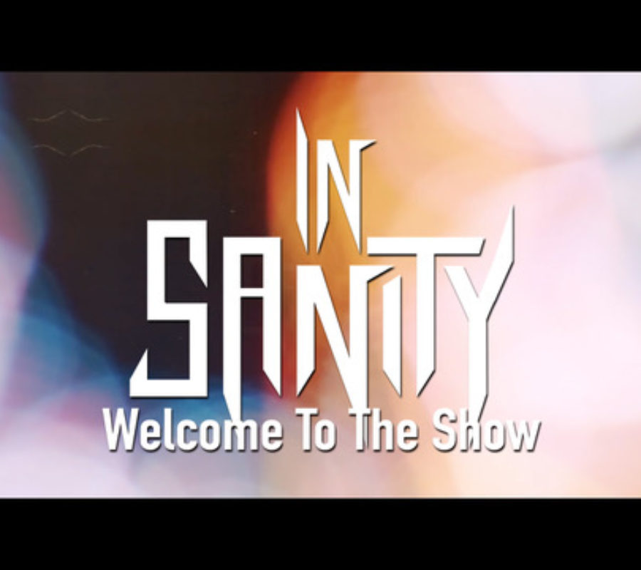 IN SANITY – releases lyric video for “Welcome To The Show”  #insanity