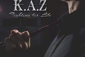 K.A.Z – Swedish Metallers Release New Album Fighting for Life #kaz